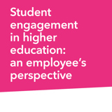 Student engagement in higher education: an employee’s perspective