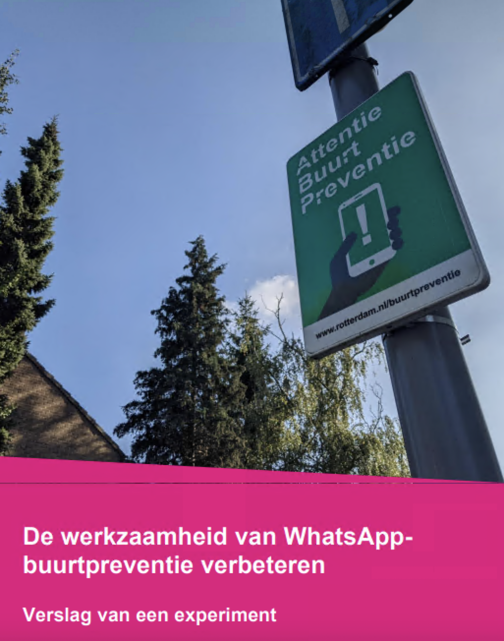 De werkzaamheid van WhatsApp-buurtpreventie verbeteren: verslag van een experiment