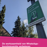 De werkzaamheid van WhatsApp-buurtpreventie verbeteren: verslag van een experiment