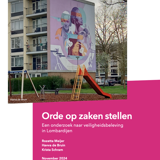 Orde op zaken stellen. Een onderzoek naar veiligheidsbeleving in Lombardijen