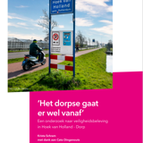 ‘Het dorpse gaat er wel vanaf’. Een onderzoek naar veiligheidsbeleving in Hoek van Holland - Dorp