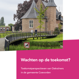 Wachten op de toekomst? 