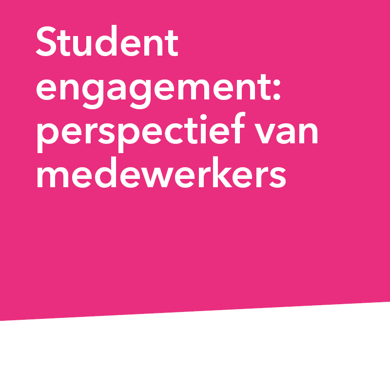 Student engagement: perspectief van medewerkers