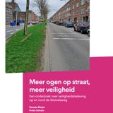 Meer ogen op straat, meer veiligheid. Een onderzoek naar veiligheidsbeleving op en rond de Stevelsweg.